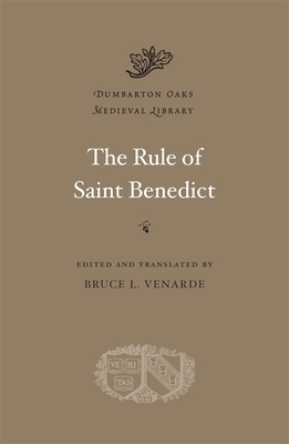 The Rule of Saint Benedict