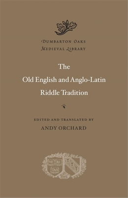 The Old English and Anglo-Latin Riddle Tradition