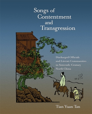 Songs of Contentment and Transgression