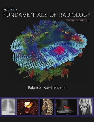 Squire's Fundamentals of Radiology