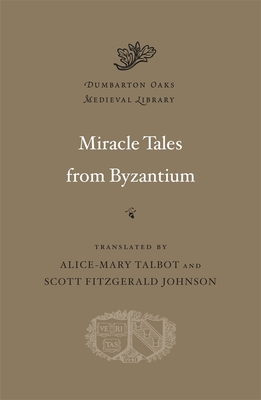 Miracle Tales from Byzantium