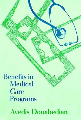 Benefits in Medical Care Programs