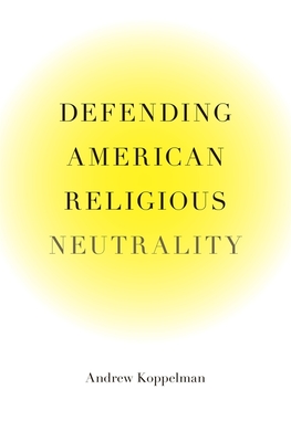 Defending American Religious Neutrality