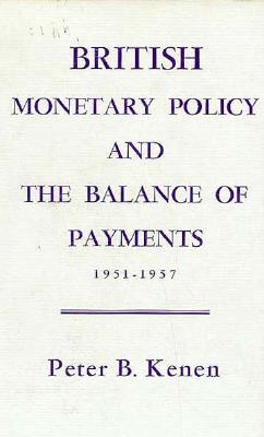 British Monetary Policy and the Balance of Payments, 1951-1957