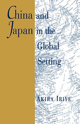 China and Japan in the Global Setting