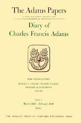 Diary of Charles Francis Adams