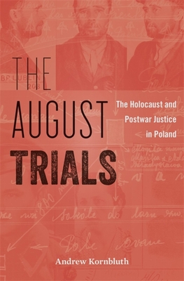 The August Trials