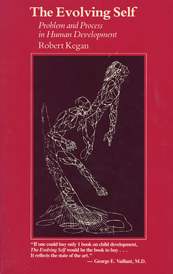 The Evolving Self – Problem & Process in Human Development (Paper)