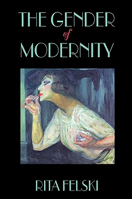 The Gender of Modernity