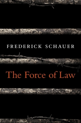 The Force of Law