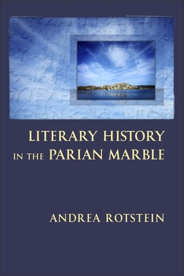 Literary History in the Parian Marble