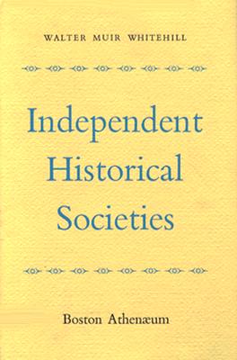 Independent Historical Societies