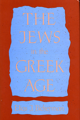 The Jews in the Greek Age