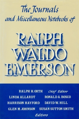 Journals and Miscellaneous Notebooks of Ralph Waldo Emerson