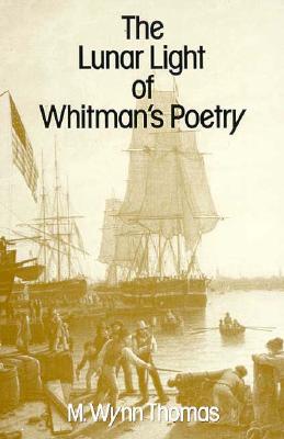 The Lunar Light of Whitman's Poetry