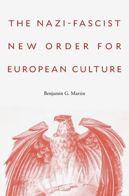 The Nazi-Fascist New Order for European Culture