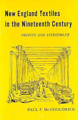 New England Textiles in the Nineteenth Century