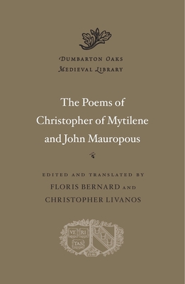 Poems of Christopher of Mytilene and John Mauropous