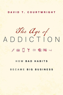 The Age of Addiction