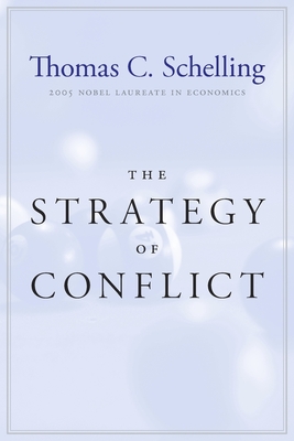 The Strategy of Conflict – With a New Preface by the Author