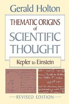 Thematic Origins of Scientific Thought