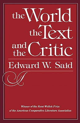 The World the Text & the Critic