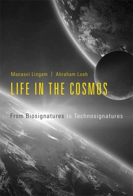 Life in the Cosmos – From Biosignatures to Technosignatures
