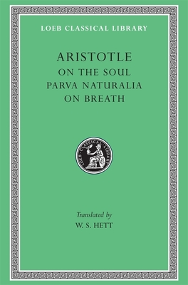 On the Soul. Parva Naturalia. On Breath