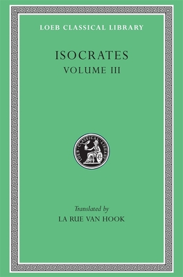 Evagoras. Helen. Busiris. Plataicus. Concerning the Team of Horses. Trapeziticus. Against Callimachus. Aegineticus. Against Lochites. Against Euthynus. Letters