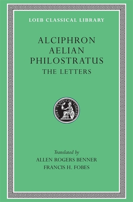 Alciphron, Aelian, and Philostratus