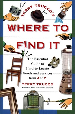 Terry Trucco''s Where to Find It