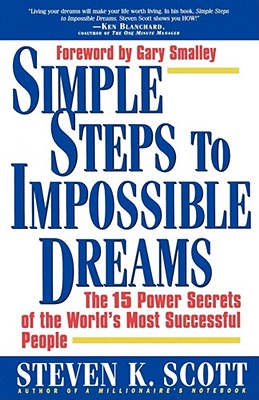 Simple Steps to Impossible Dreams