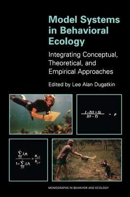 Model Systems in Behavioral Ecology