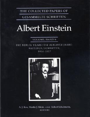 The Collected Papers of Albert Einstein, Volume 6