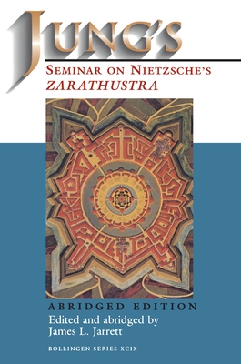 Jung's Seminar on Nietzsche's "Zarathustra"