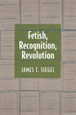 Fetish, Recognition, Revolution