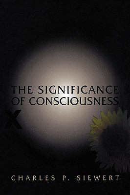 The Significance of Consciousness