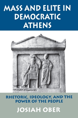 Mass and Elite in Democratic Athens