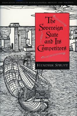 The Sovereign State and Its Competitors – An Analysis of Systems Change