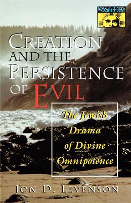 Creation and the Persistence of Evil