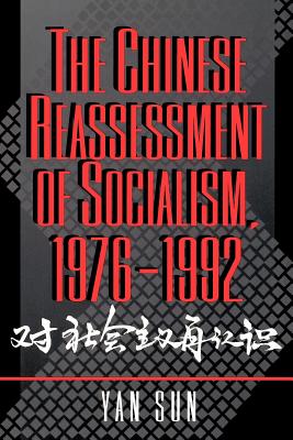 The Chinese Reassessment of Socialism, 1976-1992