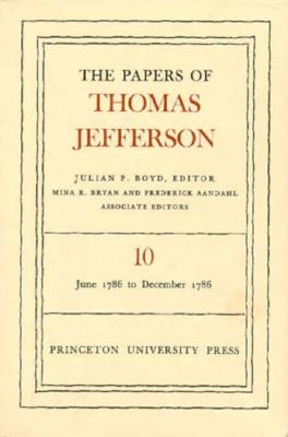 The Papers of Thomas Jefferson, Volume 10