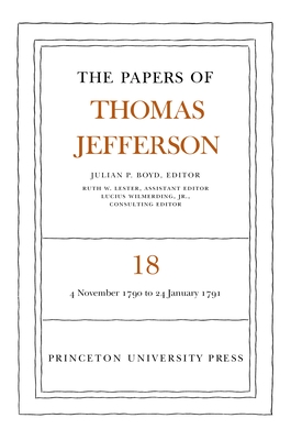 The Papers of Thomas Jefferson, Volume 18