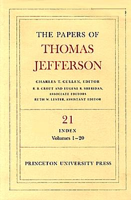 The Papers of Thomas Jefferson, Volume 21