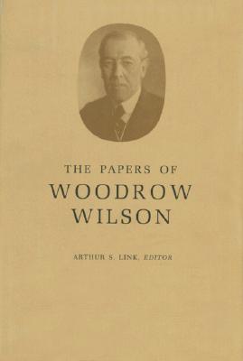 The Papers of Woodrow Wilson, Volume 54