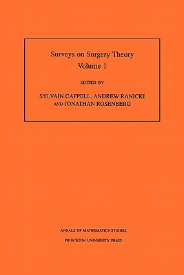 Surveys on Surgery Theory (AM-145), Volume 1