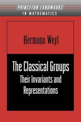 The Classical Groups – Their Invariants and Representations