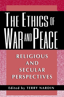 The Ethics of War and Peace