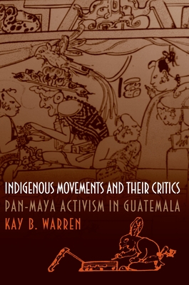 Indigenous Movements and Their Critics