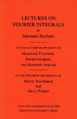 Lectures on Fourier Integrals. (AM-42), Volume 42